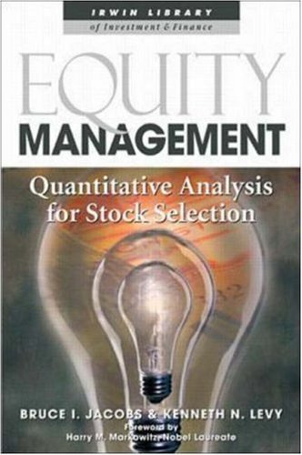 Equity Management: Quantitative Analysis for Stock Selection