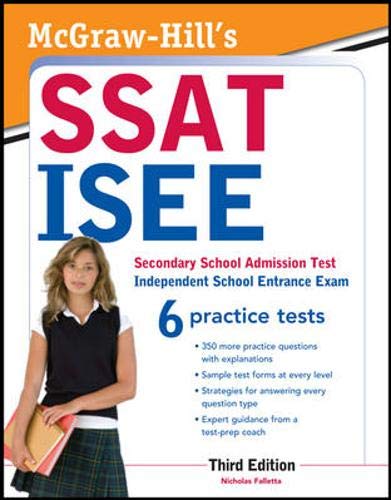 McGraw-Hill's SSAT/ISEE: Secondary School Admission Test, Independent School Entrance Exam