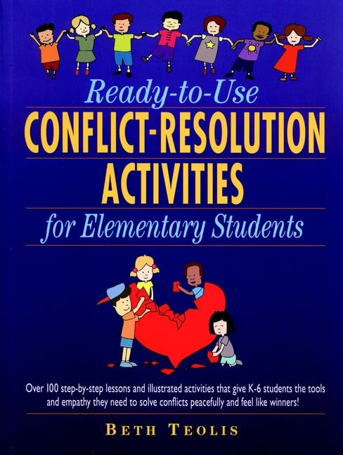 Ready-to-Use Conflict-Resolution Activities for Elementary Students