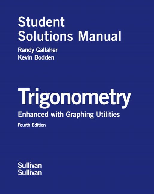 Trigonometry Enhanced With Graphing Utilities