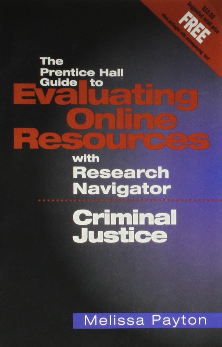 Criminal Justice (Evaluating Online Resources with Research Navigator)