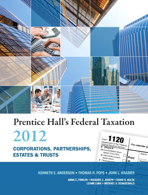 Prentice Hall's Federal Taxation 2012: Corporations, Partnerships, Estates & Trusts