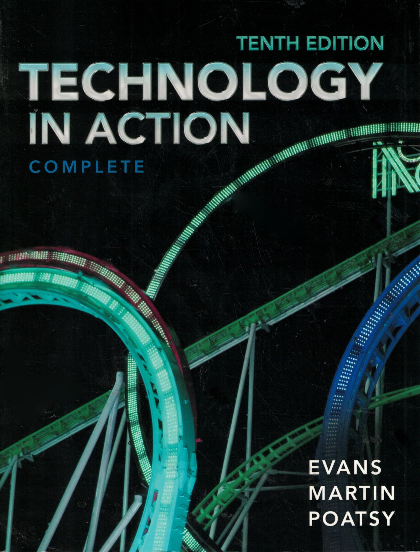 Technology In Action, Complete (10th Edition)