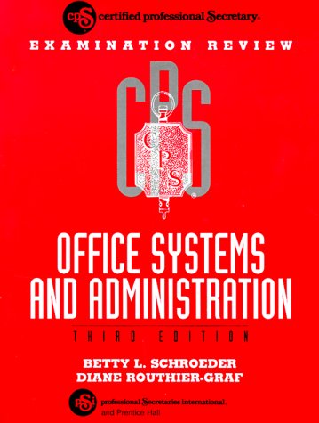 CPS Examination Review Office Systems and Administration