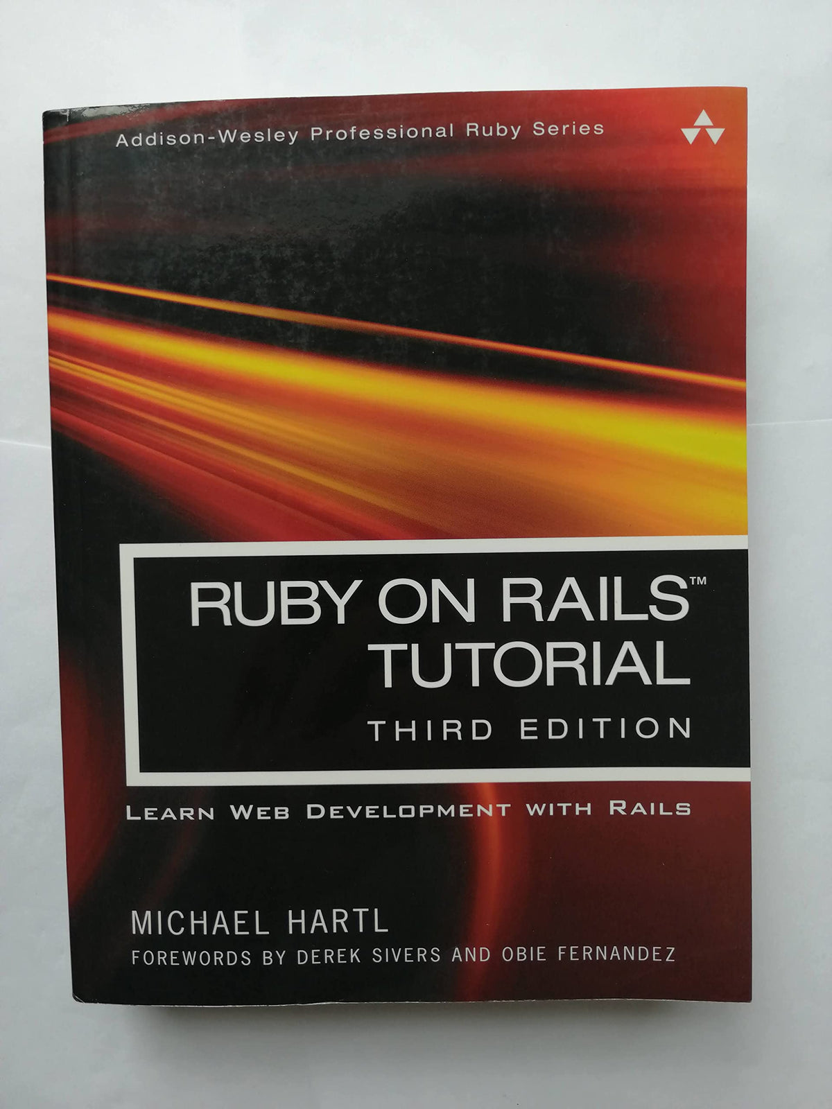Ruby on Rails Tutorial: Learn Web Development With Rails (Addison-Wesley Professional Ruby)