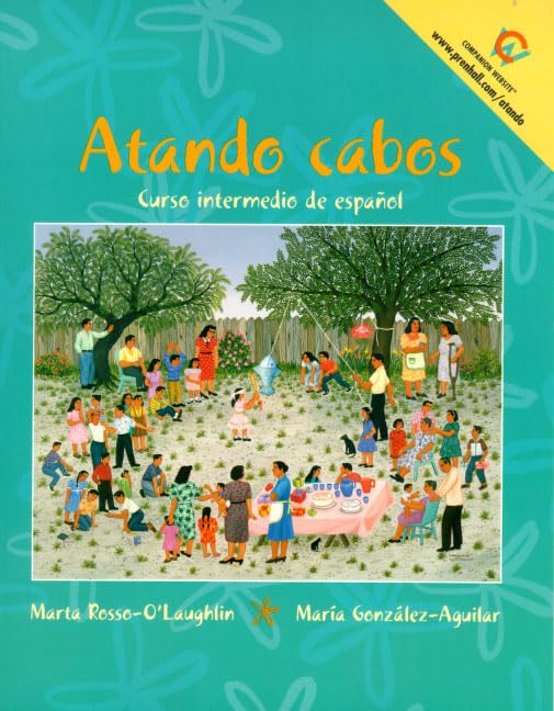 Atando cabos: Curso intermedio de español (Spanish Edition)