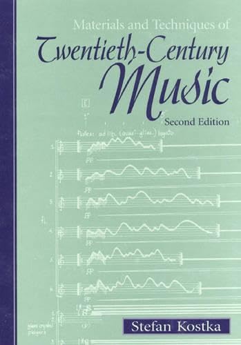 Materials and Techniques of Twentieth-Century Music (2nd Edition)