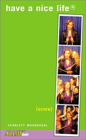 Score (Have a Nice Life #4)