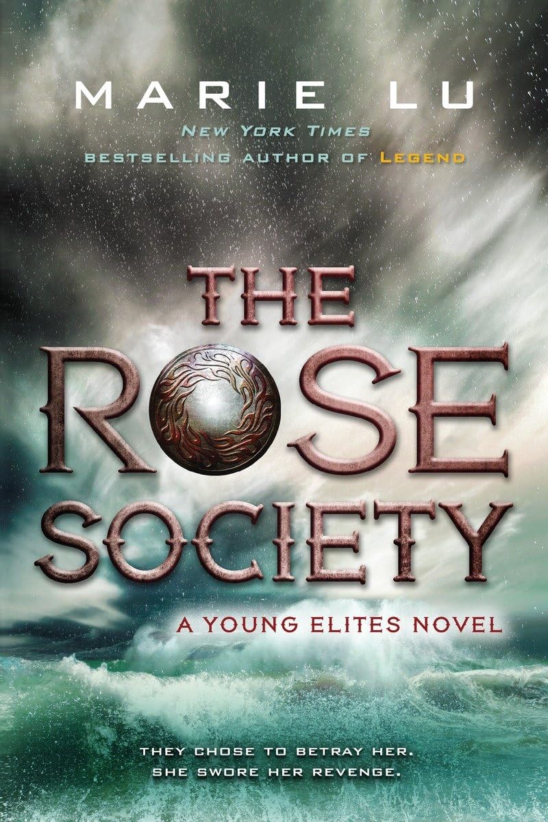 The Rose Society (The Young Elites)