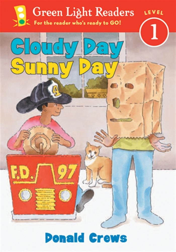 Cloudy Day Sunny Day (Green Light Readers Level 1)