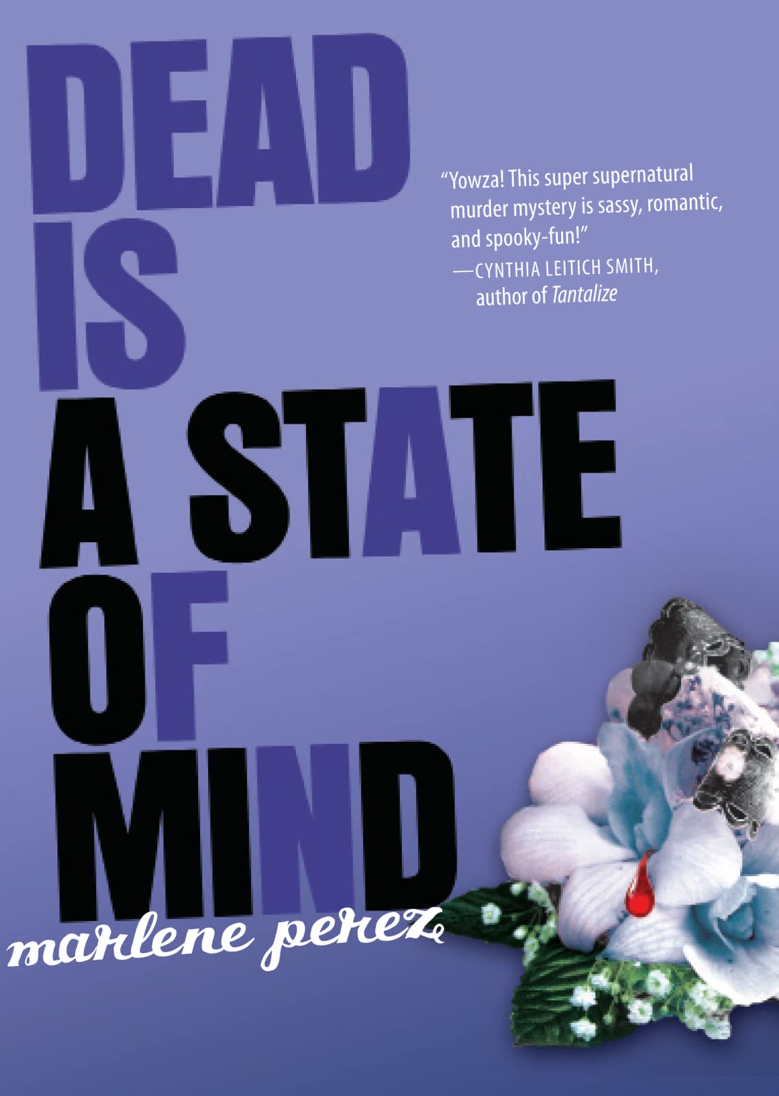 Dead Is a State of Mind (Dead Is, 2)