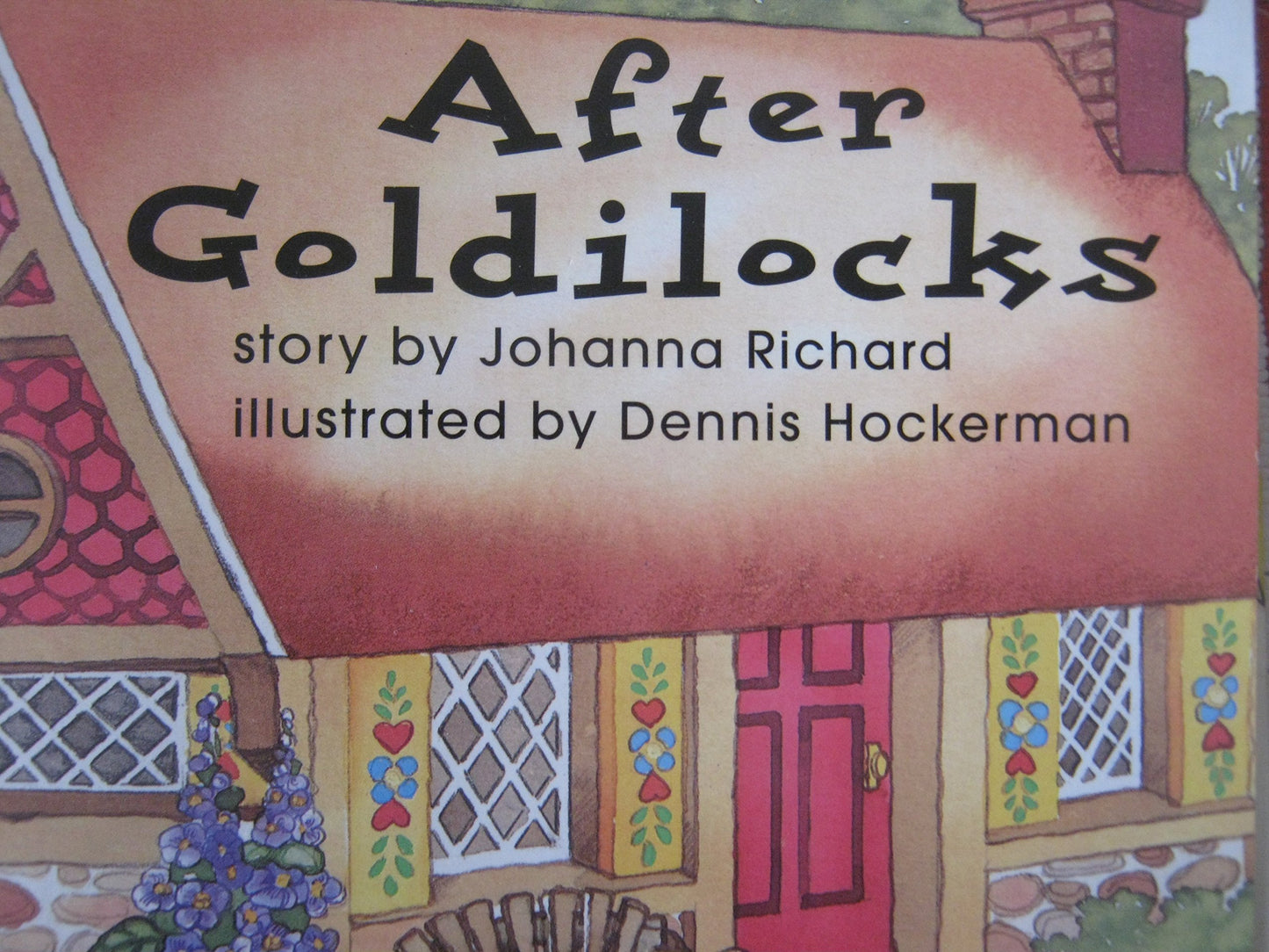 After Goldilocks