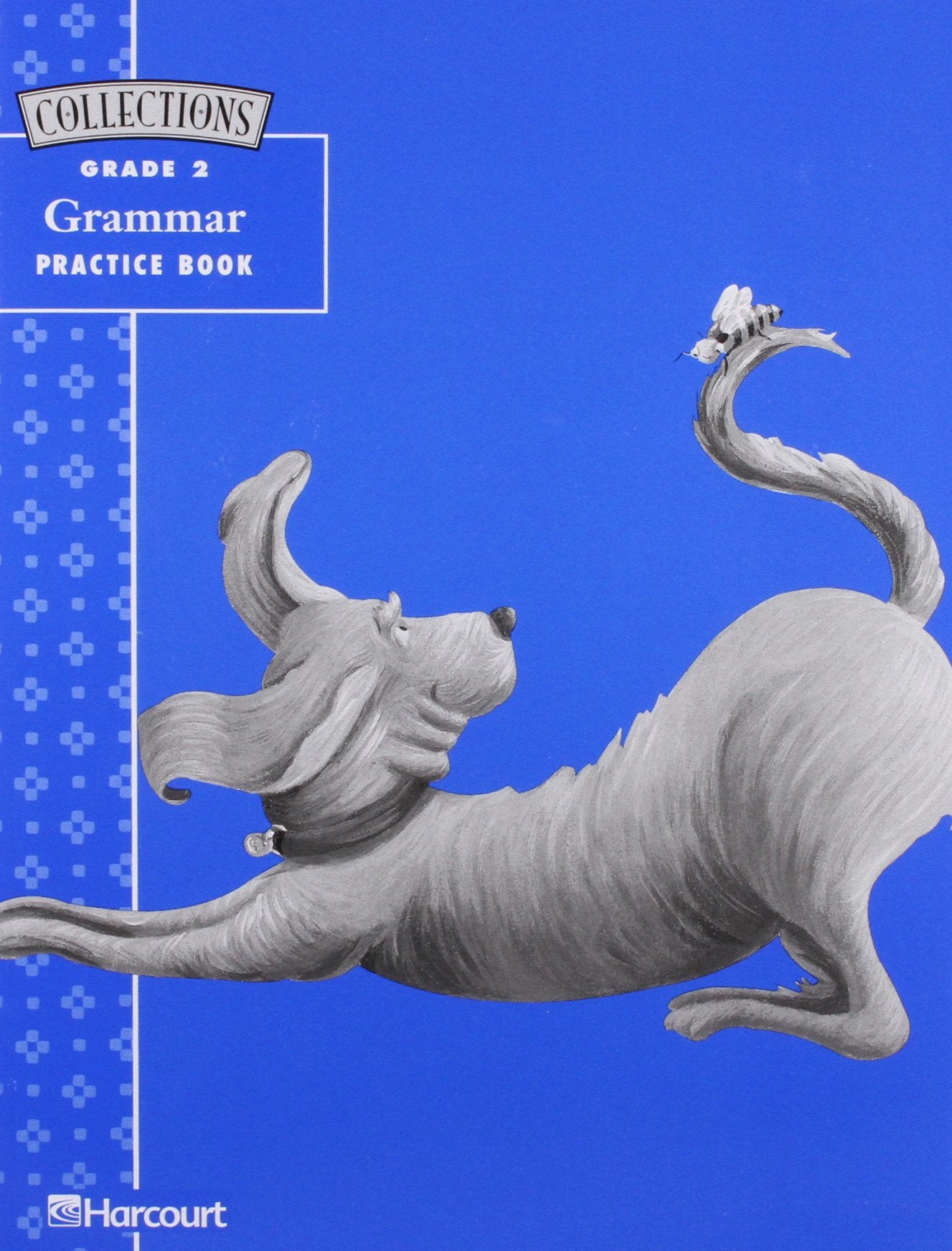 Collections © 2001: Grammar Practice Book Grade 2