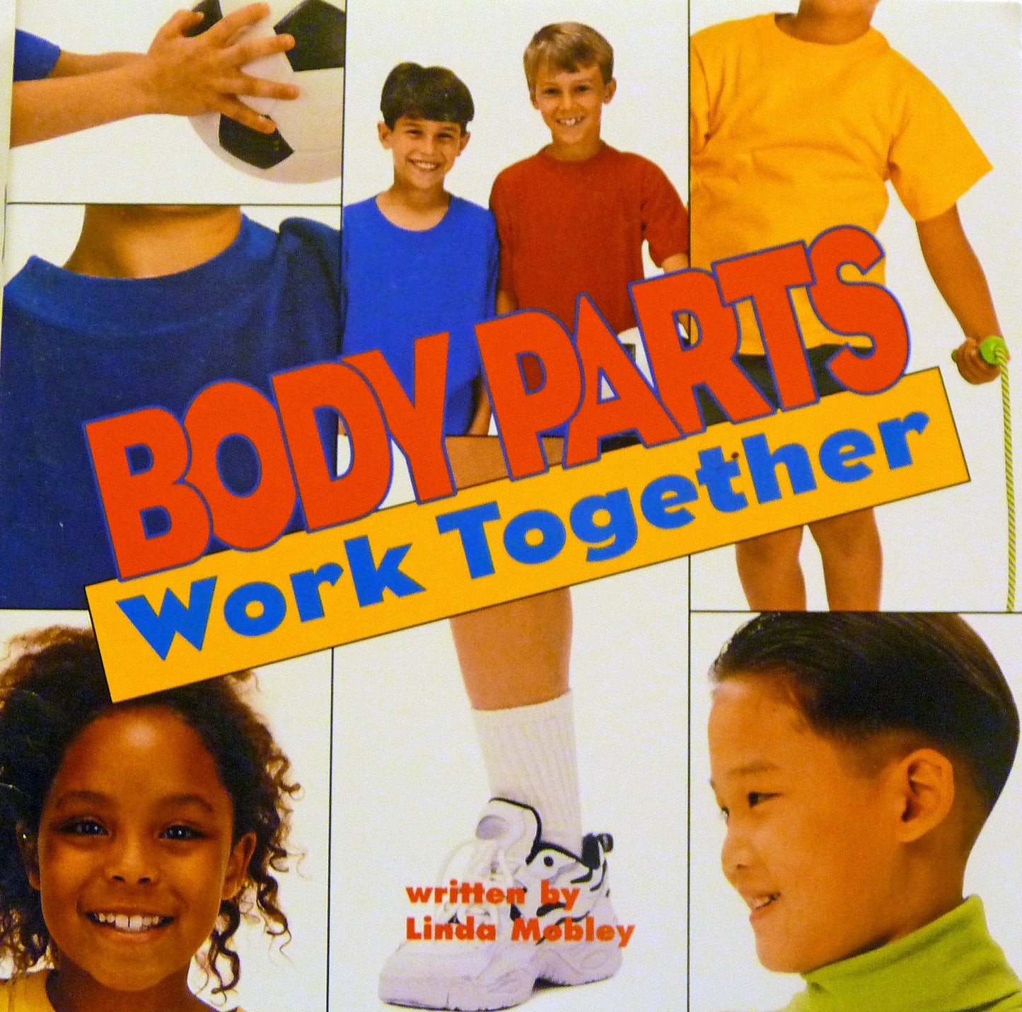 Body Parts Work Together (Science 00 Y001)