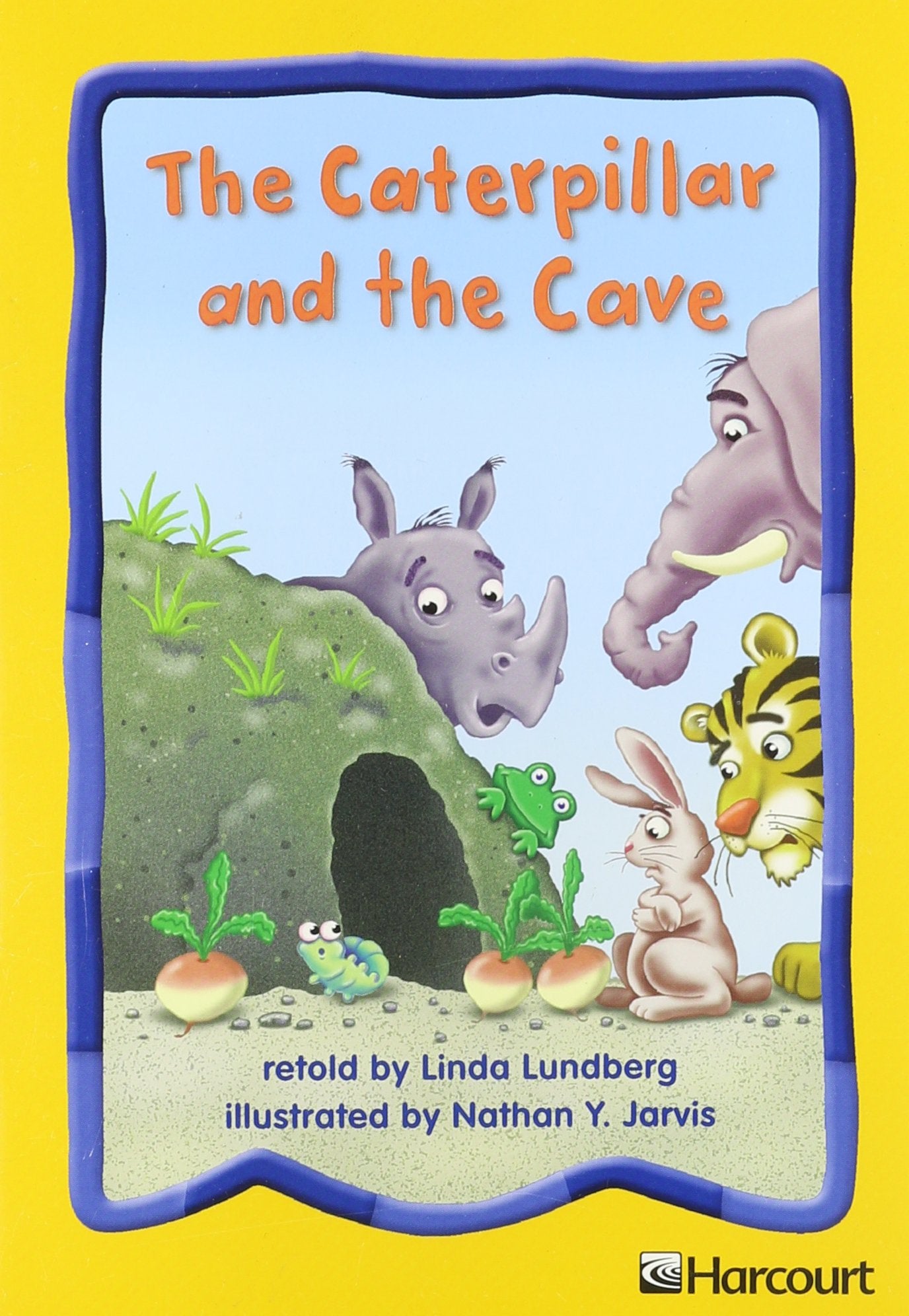 Harcourt School Publishers Trophies: Advanced-Level Grade 2 the Caterpillar/Cave (Trophies 03)