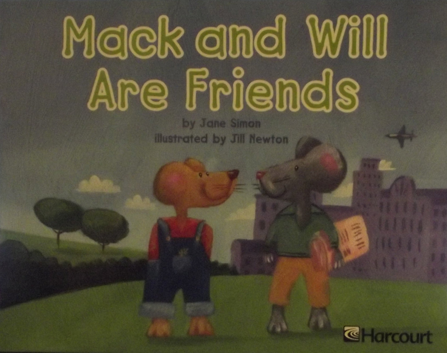 Mack/will/friends, Independent Reader Grade K: Harcourt School Publishers Trophies (Trophies 03)