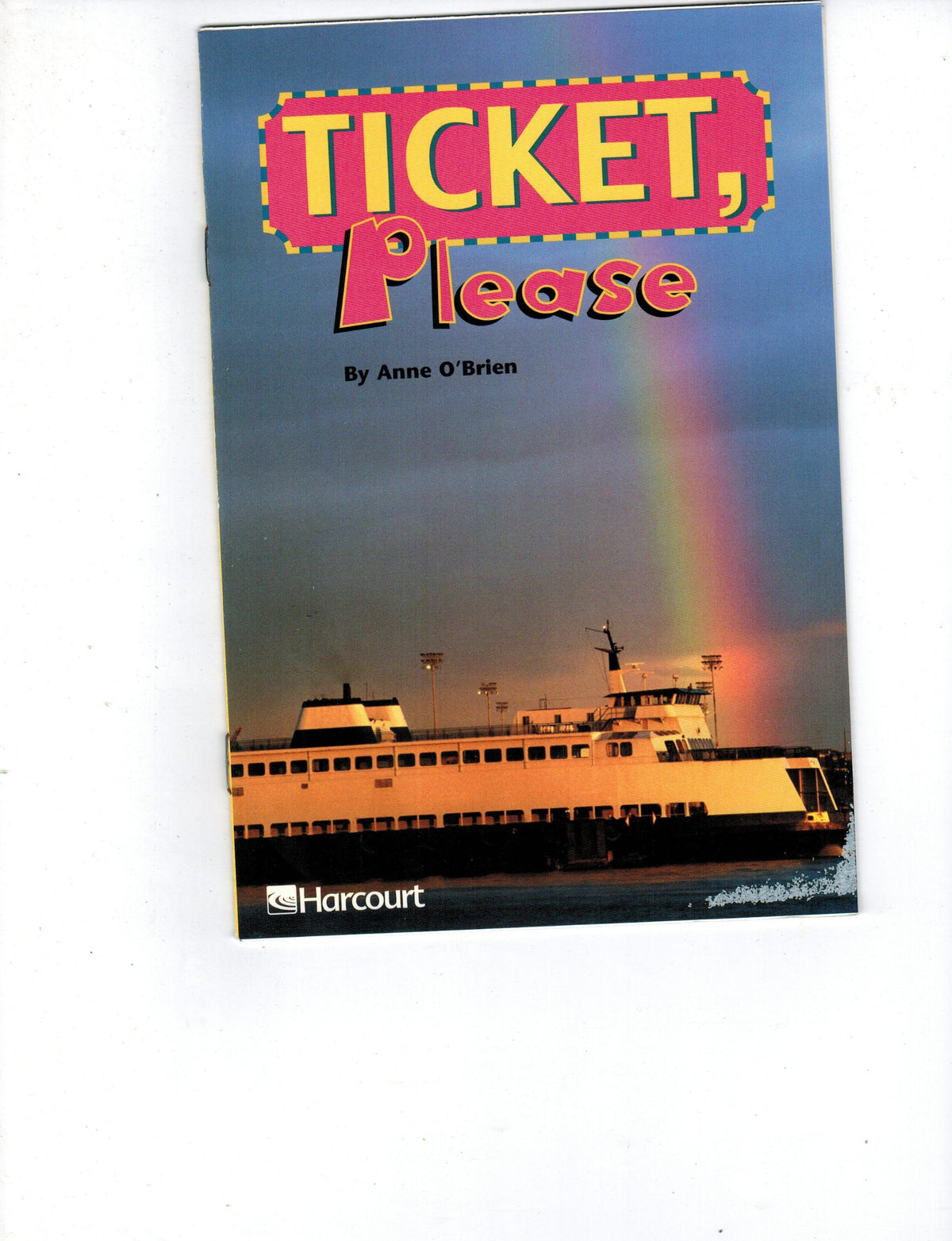 Ticket, Please, Ell Grade 3: Harcourt School Publishers Trophies (Trophies 03)