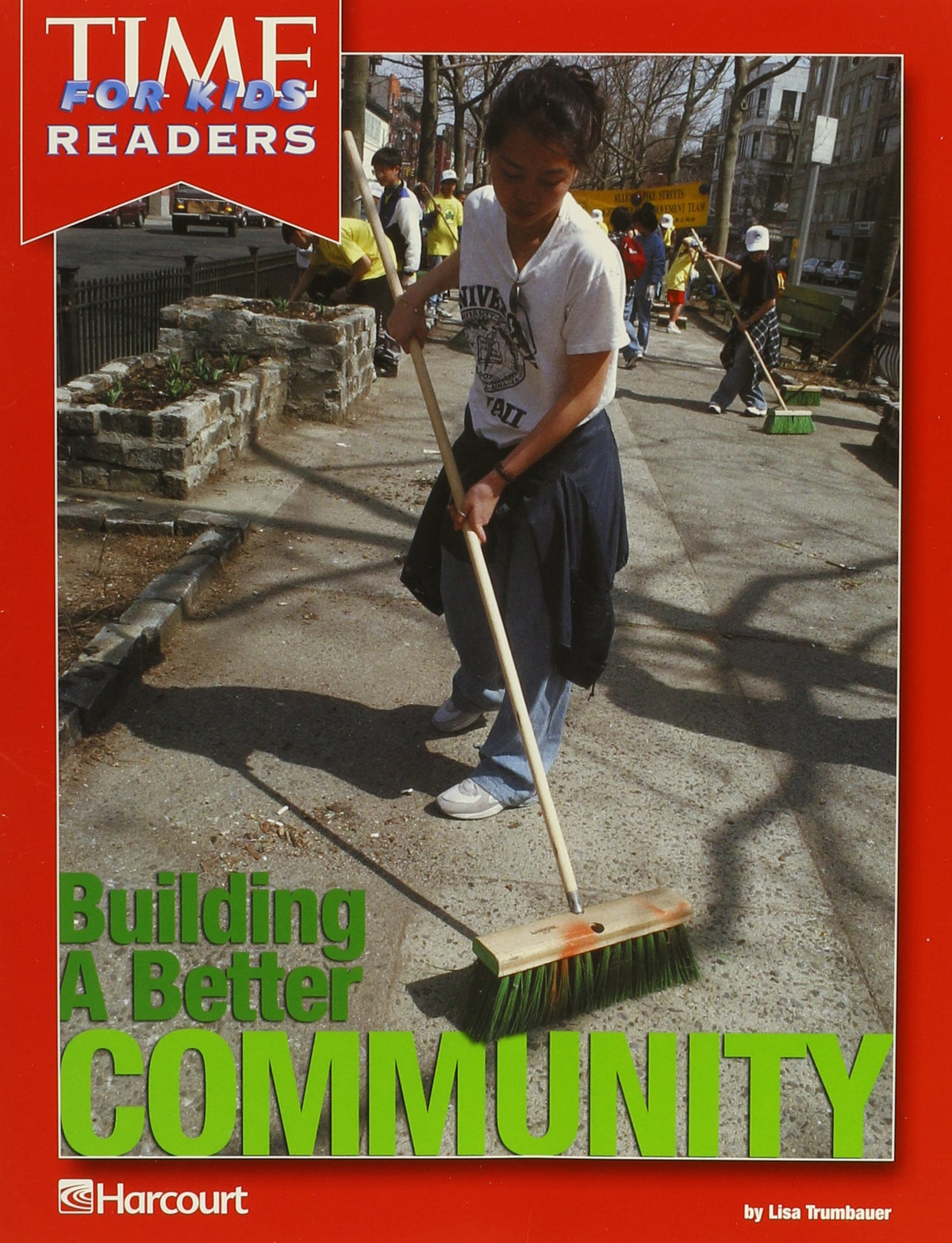 Building A Better Community: Harcourt School Publishers Horizons (Time for Kids Reader)
