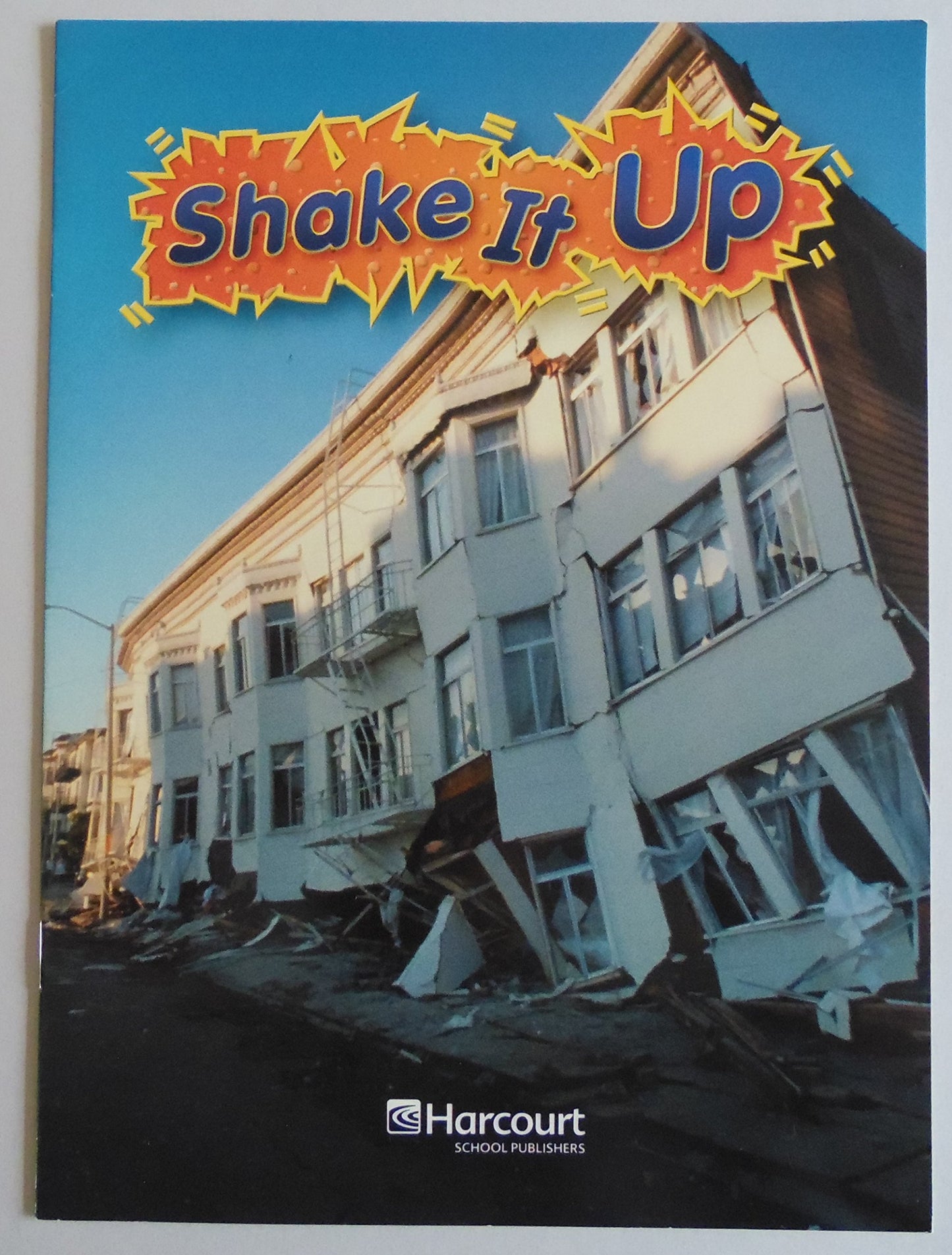 Harcourt Science: AB-LV Rdr Shake It Up G2 Sci 06 (Science 06/07/08)