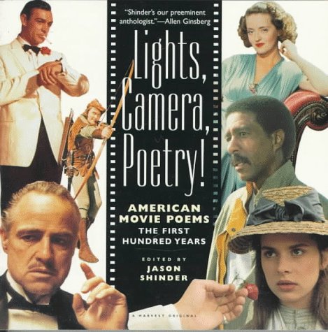 Lights, Camera, Poetry! American Movie Poems, the First Hundred Years