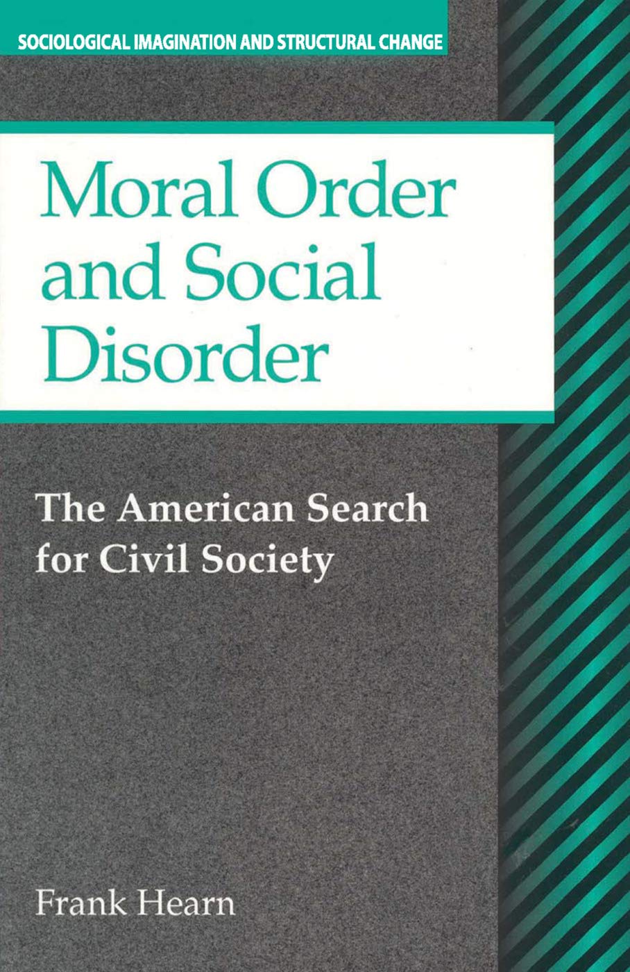 Moral Order and Social Disorder