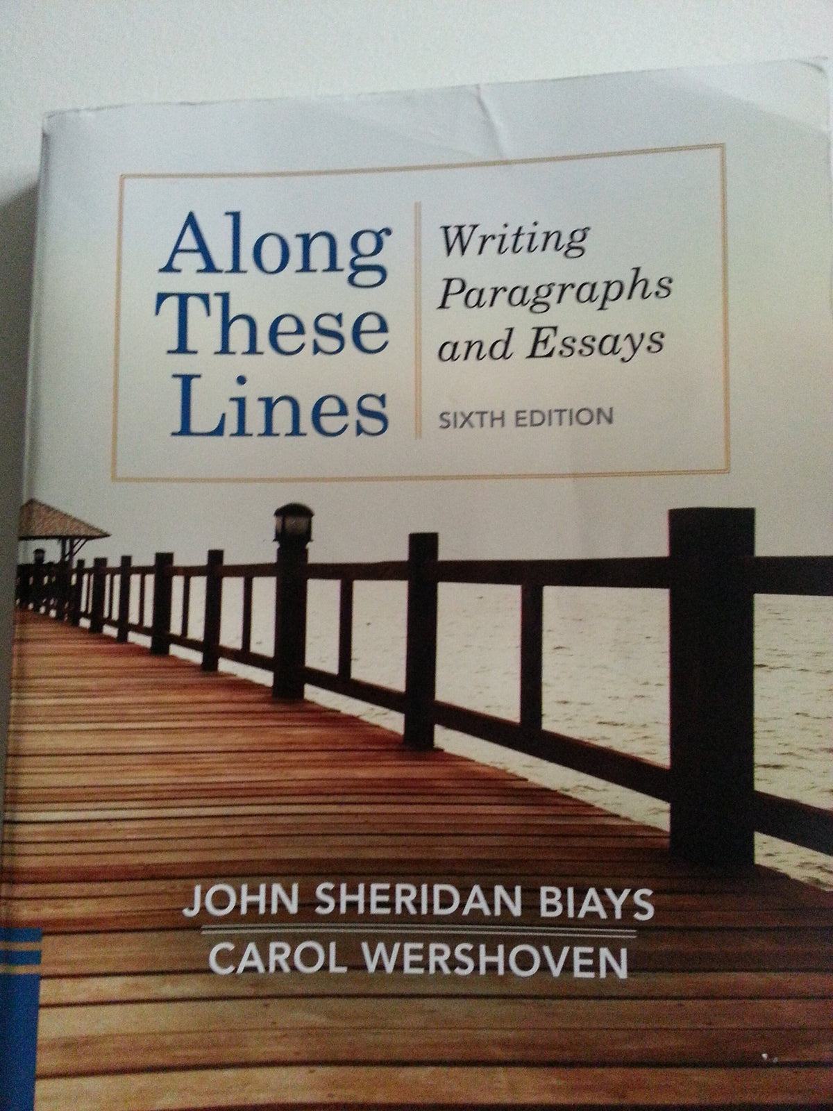 Along These Lines: Writing Paragraphs and Essays