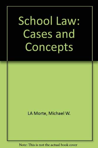 School Law: Cases and Concepts