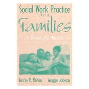 Social Work Practice With Families: A Diversity Model