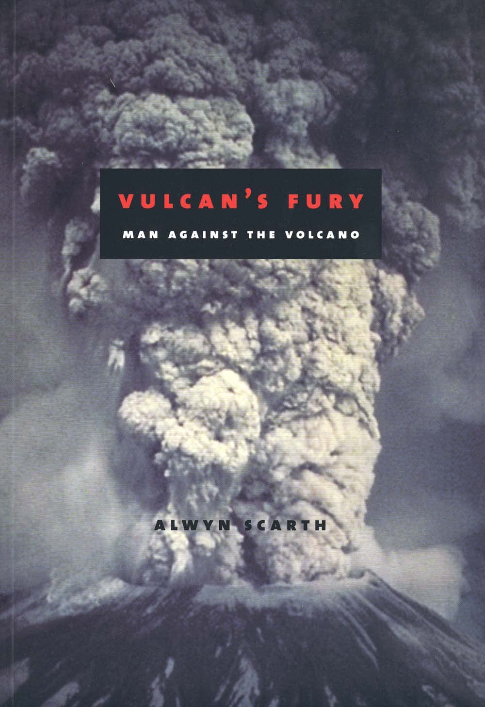 Vulcan's Fury: Man Against the Volcano