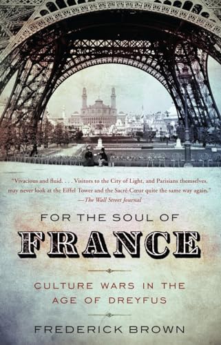 For the Soul of France: Culture Wars in the Age of Dreyfus