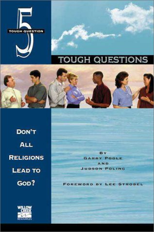 Don't All Religions Lead to God?
