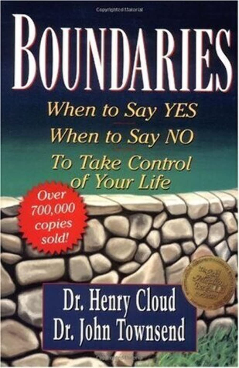 Boundaries: When to Say Yes, How to Say No to Take Control of Your Life - 7955