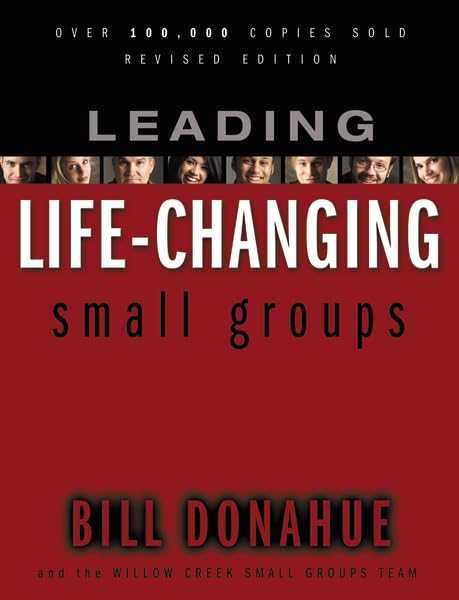 Leading Life-Changing Small Groups-paperback
