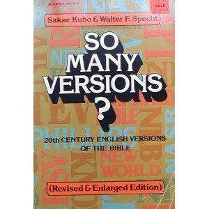 So Many Versions? Twentieth-Century English Versions of the Bible