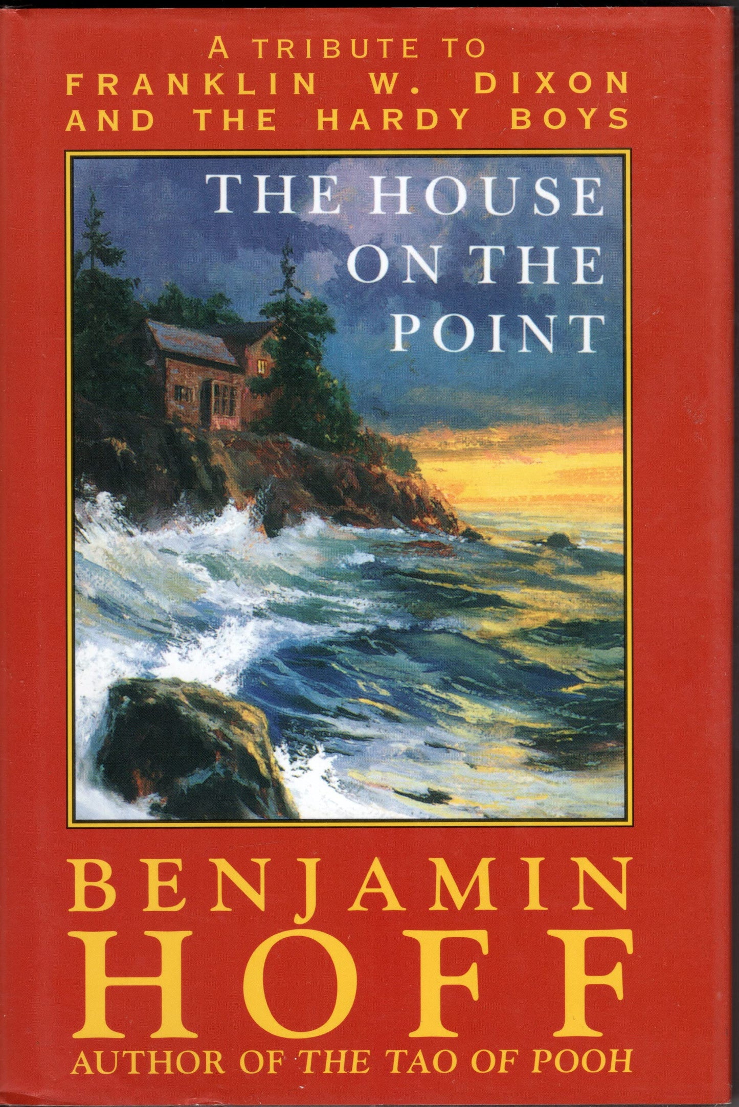 The House on the Point: A Tribute to Franklin W. Dixon and The Hardy Boys