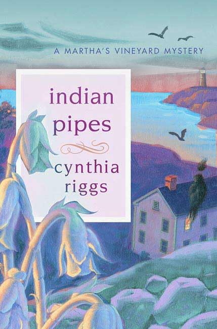 Indian Pipes (Martha's Vineyard Mysteries)