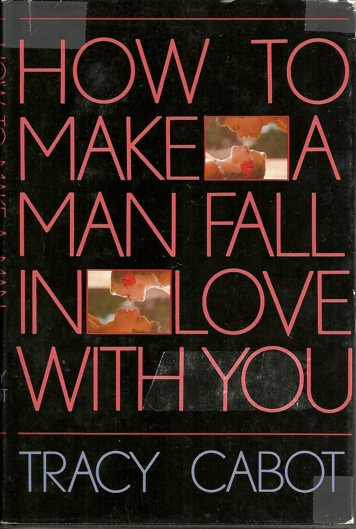 How to Make a Man Fall in Love With You