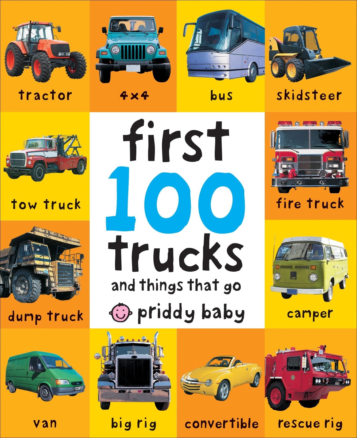 FIRST 100 TRUCKS: AND THINGS THA