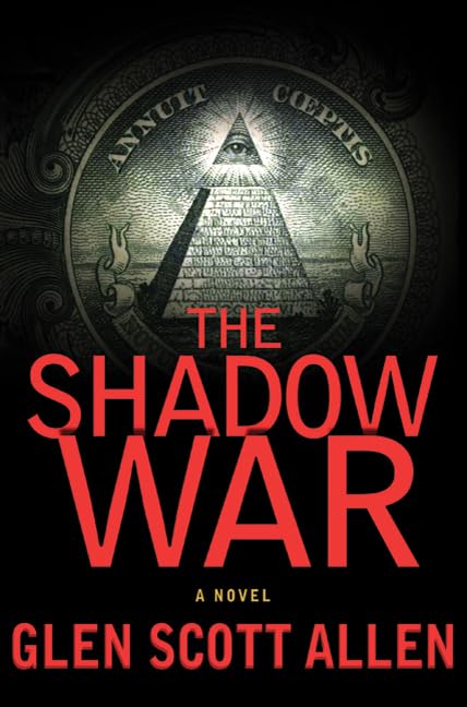 The Shadow War: A Novel