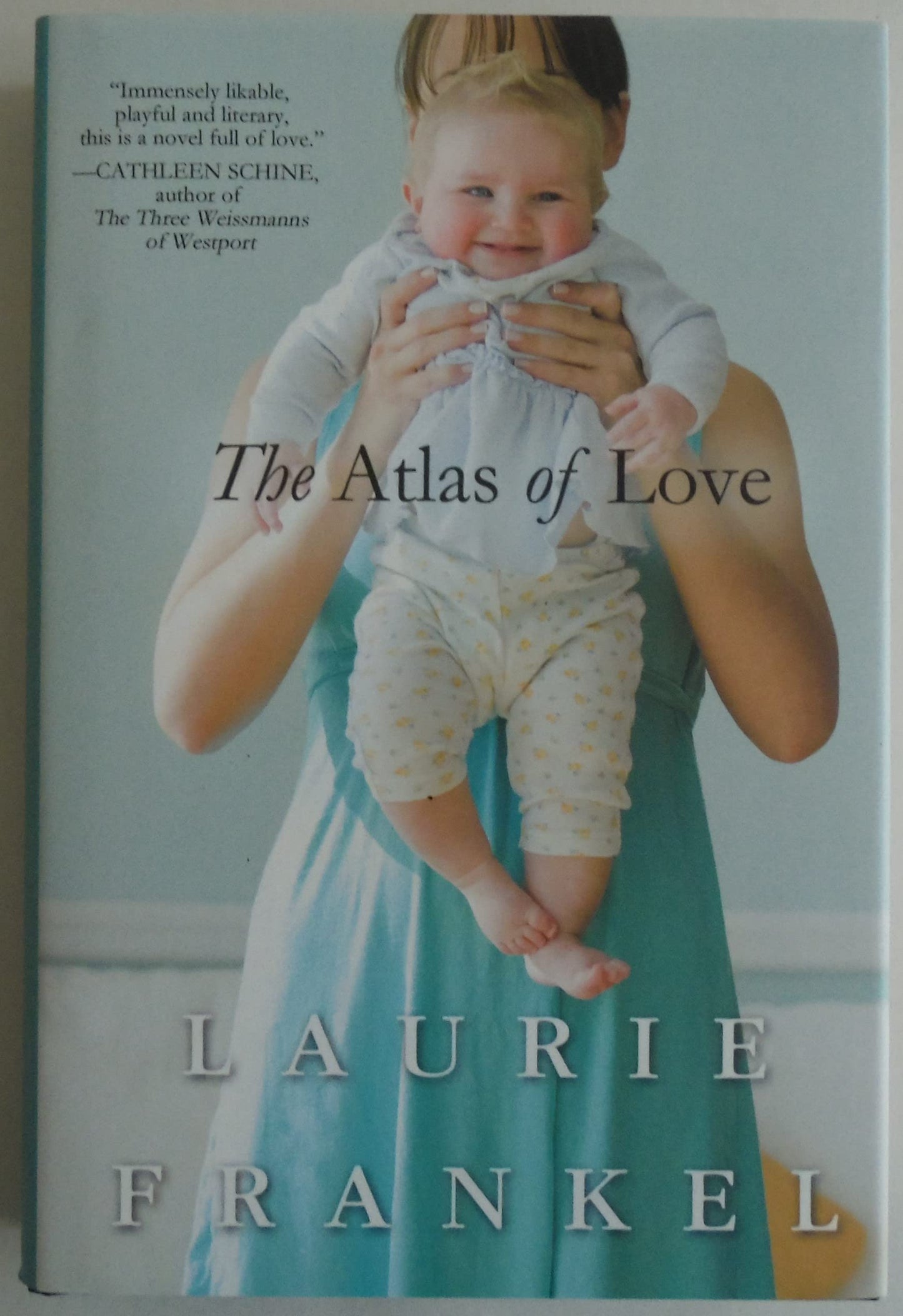 The Atlas of Love: A Novel