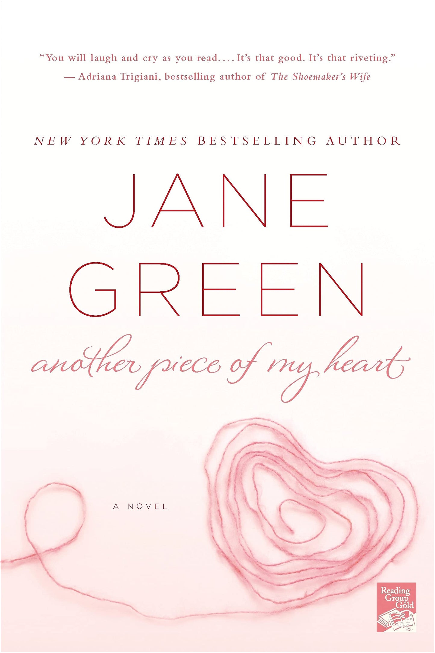 Another Piece of My Heart: A Novel