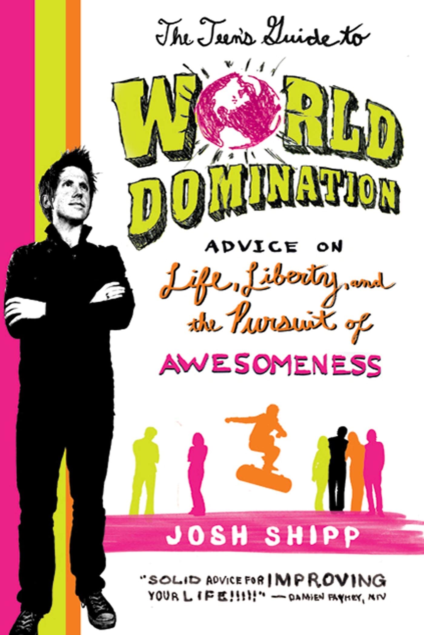 The Teen's Guide to World Domination