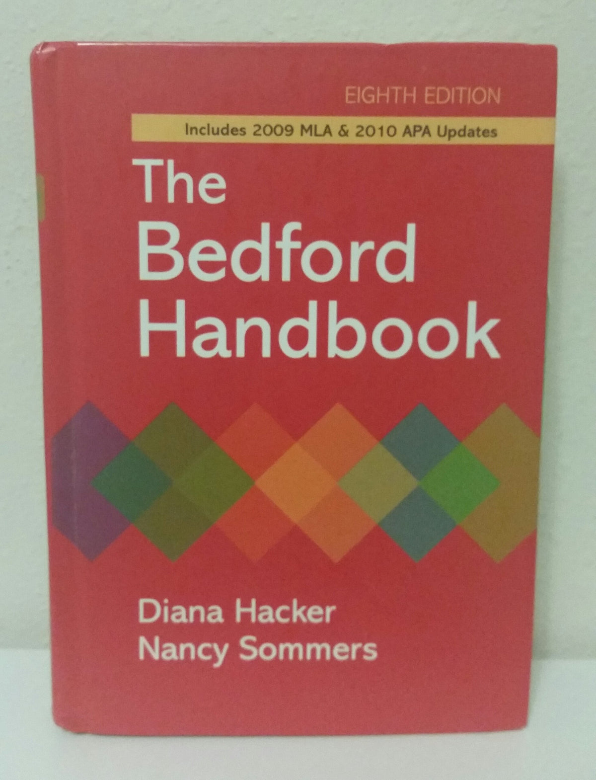 The Bedford Handbook: Includes 2009 Mla & 2010 Apa Updates