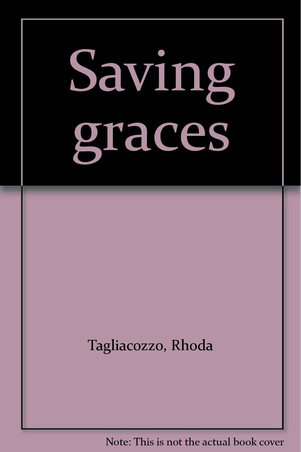 Saving Graces