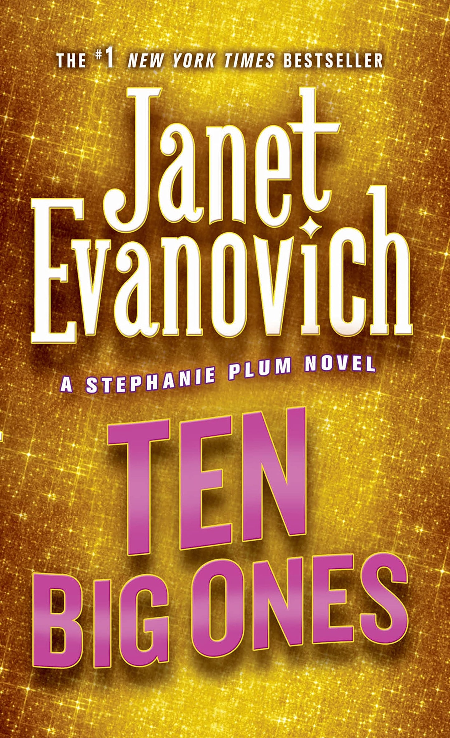 Ten Big Ones (Stephanie Plum, No. 10)