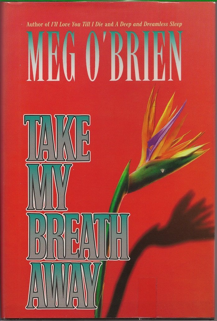 Take My Breath Away