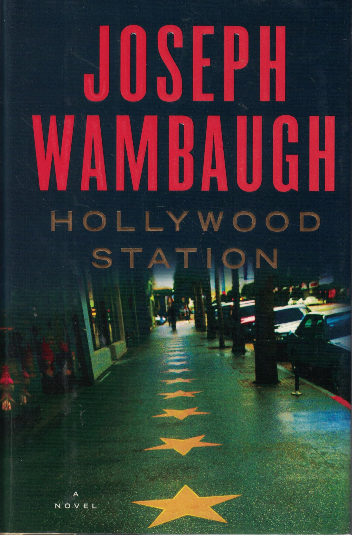 Hollywood Station: A Novel