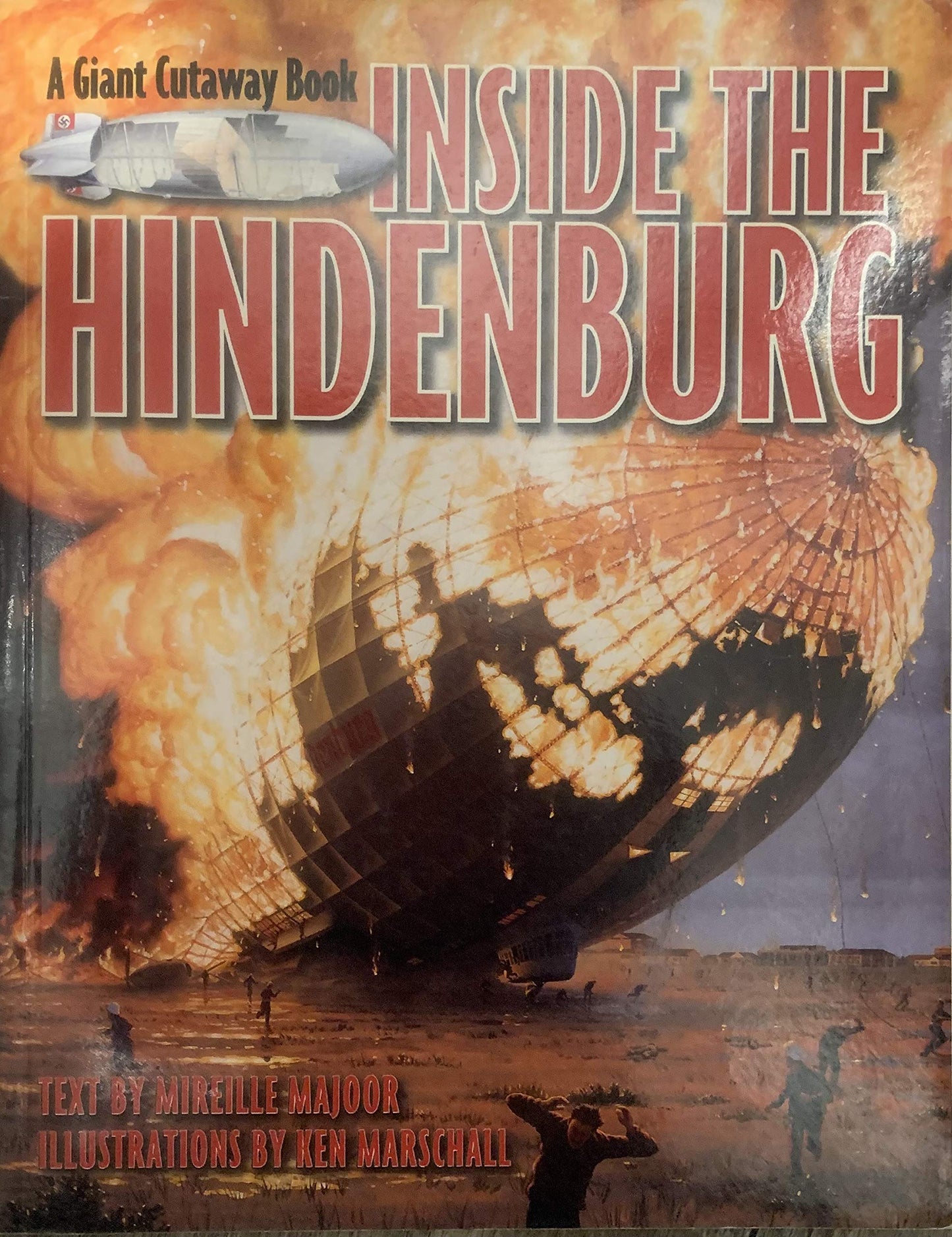 Inside the Hindenburg (A Giant Cutaway Book)