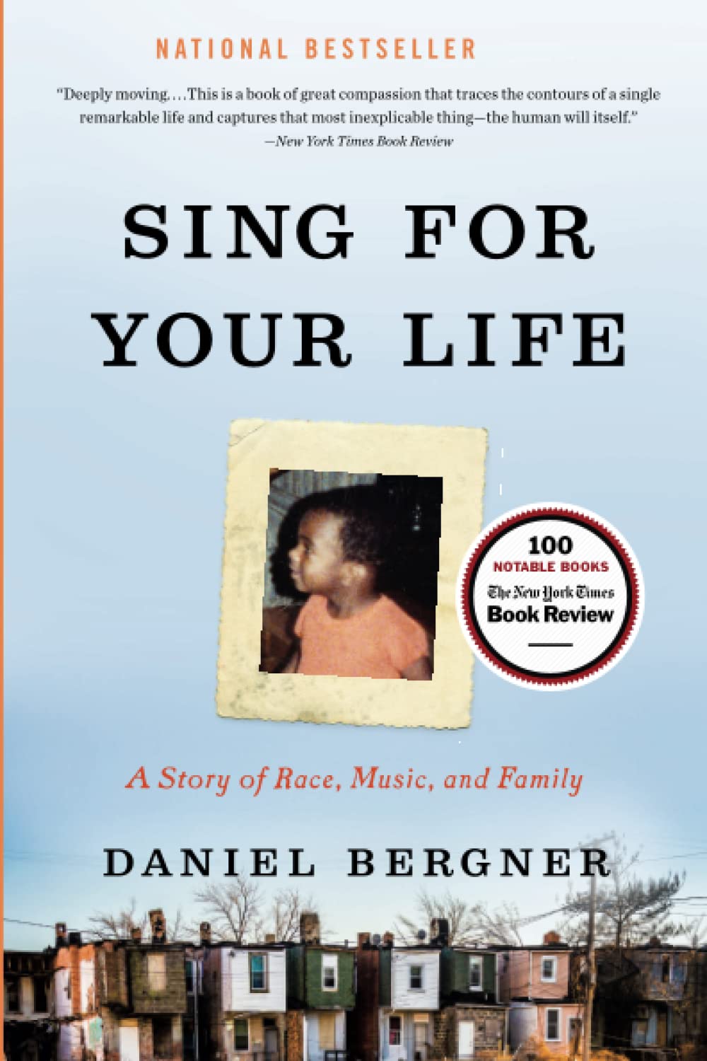 Sing for Your Life: A Story of Race, Music, and Family - 7413