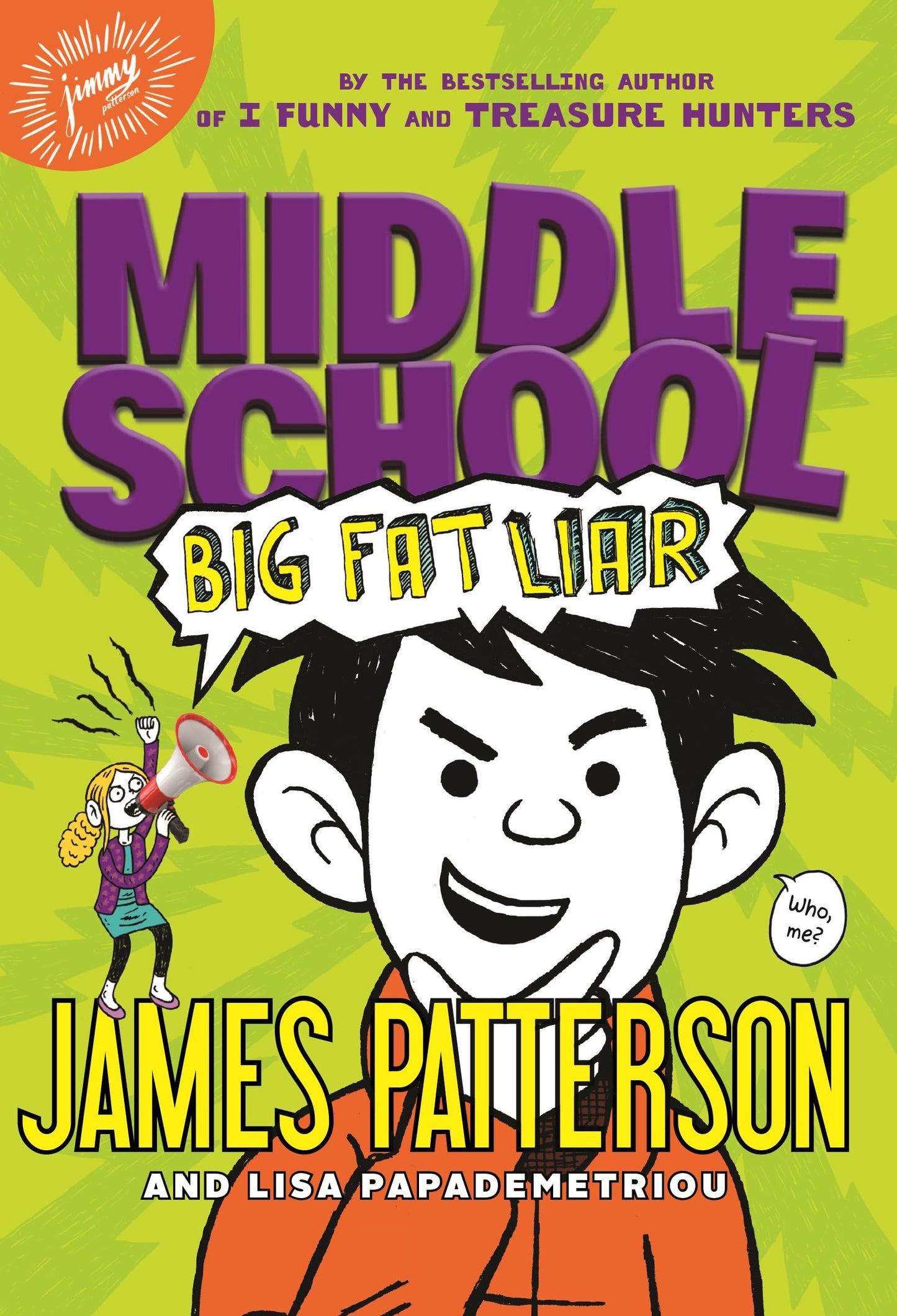 Middle School: Big Fat Liar